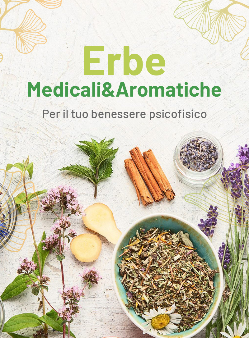 Erbe Medicinali & Aromatiche per il tuo benessere psicofisico